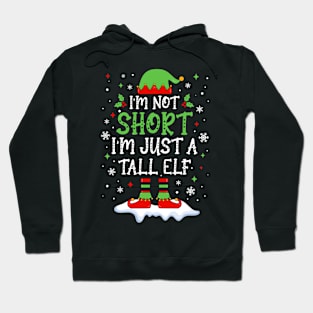 I'm Not Short I'm Just A Tall Elf Xmas Cute Christmas Pajama Hoodie